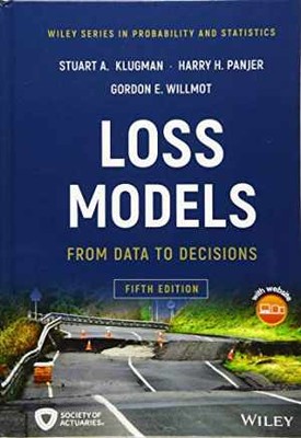 Loss Models: From Data to Decisions - Hardcover, by Klugman Stuart A.; - Good