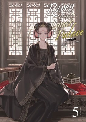 Raven of the Inner Palace Light Novel Vol. 5 by Kouko Shirakawa PAPERBACK