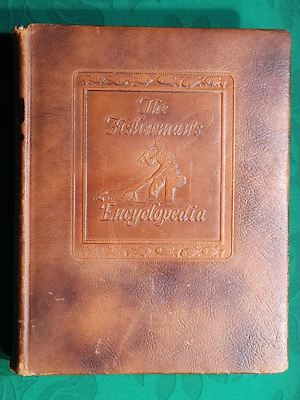 The Fisherman's Encyclopedia by Ira Gabrielson 1950 hc FIRST