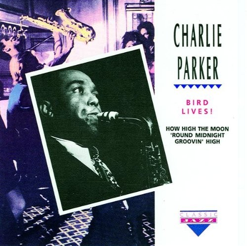 Charlie Parker - Bird Lives - CD