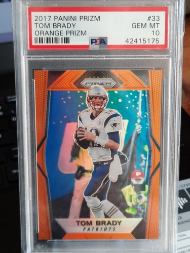 Tom Brady 2017 Panini Prizm #33 Orange Prizm PSA 10 New England Patriots 259/275 - Bild 1 von 6