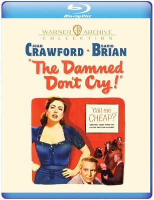 The Damned Don't Cry (Blu-ray) Joan Crawford David Brian Steve Cochran