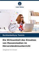 Nurzhanbekkyzy Tomiris | Die Wirksamkeit Des Einsatzes Von Massenmedien Im...