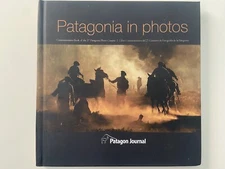 Patagonia in Photos: Commemorative Book of 2nd Patagonia Photo Contest Hardcover