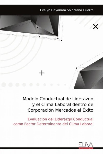 Evelyn Dayanara SolóRzano Guerra | Modelo Conductual De Liderazgo Y El Clima...-image