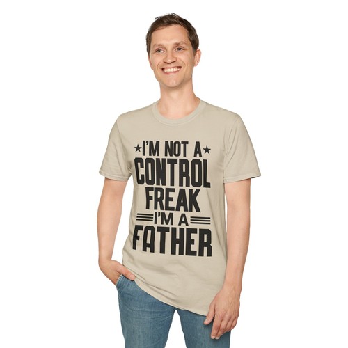 I'm Not A Control Freak Im A Father T-Shirt Sarcastic Dad Joke Father's Day Gift - Picture 21 of 100