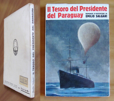 Salgari - DER SCHATZ DES PRÄSIDENTEN VON PARAGUAY - Ed Sonzogno, 1938 - ill FABBI*