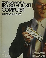 PROBLEM-SOLVING ON THE TRS-80 POCKET COMPUTER By Don Inman  Jim Conlan