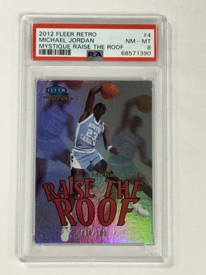 2012 Fleer Retro Mystique Raise The Roof Michael Jordan #076/100 PSA 8