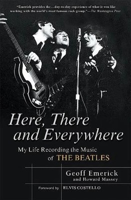 Here, There and Everywhere: My Life Recording the Music of the Beatl (1592402690