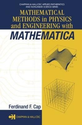 Mathematische Methoden in Physik und Ingenieurwissenschaften mit Mathematica - 9781584884026