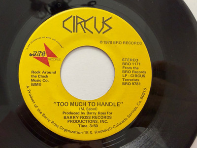 OH Modern Soul 45  Circus ''Too Much To Handle''/''Bad Feelin's'' Bro 1171 VG++ HEAR