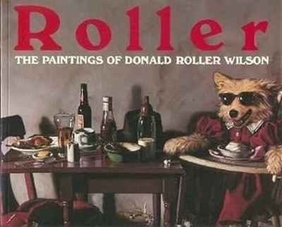 Roller : The Paintings of Donald Roller Wilson Paperback Peter Fr