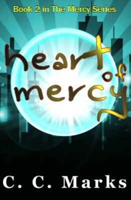 Heart of Mercy: Volume 2 (The Mercy Series), Marks, Authors ...