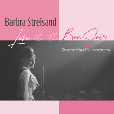 Live at the Bon Soir by Streisand, Barbra (Record, 2023)