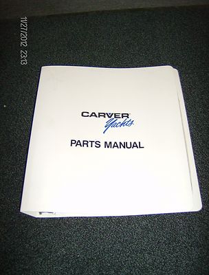 CARVER YACHTS PARTS MANUAL- 250 MID CAB EXPRESS FALL 1995 (2358)  (EE)