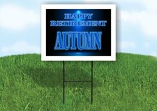 AUTUMN RETIREMENT BLUE 18 in x 24 in Yard Sign Road Sign with Stand