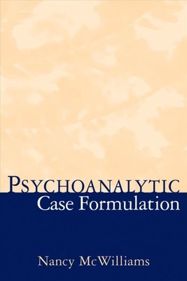 Psychoanalytic Case Formulation, Hardcover by McWilliams, Nancy, Like New Use...