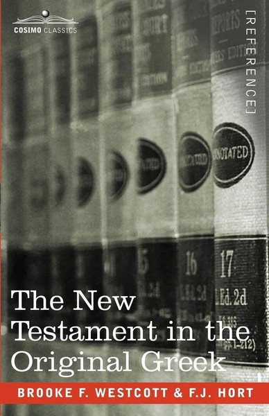 Brooke F. Westcott (U. A.) | The New Testament In The Original Greek | Buch-image
