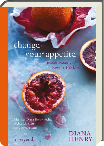 Diana Henry | Change Your Appetite | Buch | Deutsch (2019) | 336 S.-image