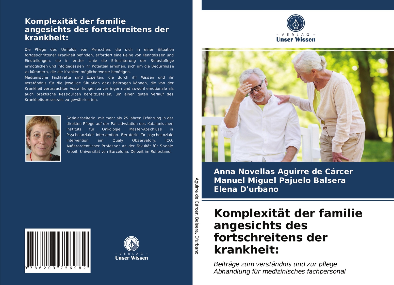 Komplexität Der Familie Angesichts Des Fortschreitens Der Krankheit: |