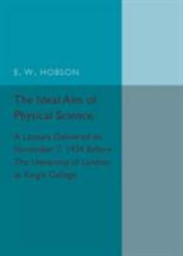The Ideal Aim of Physical Science Hobson Paperback Cambridge University Press