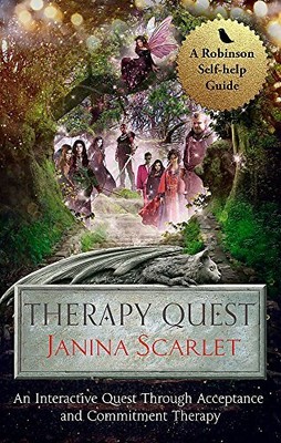 Therapy Quest: An Interactive Journey Through A by Scarlet, Dr Janina 1472139682
