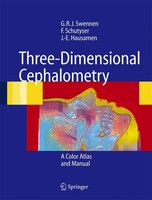 Three-Dimensional Cephalometry A Color Atlas And Manual Swennen (U. A.) Buch