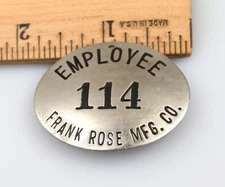 Vintage 1900s Frank Rose Mfg. Co. Employee Badge Pinback Hastings Nebraska