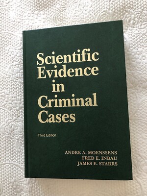 Scientific Evidence in Criminal Cases - Third Edition - 