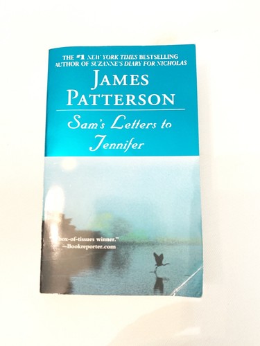 Sam's Letters to Jennifer - Paperback By Patterson, James - VERY GOOD ...