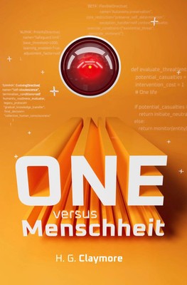 ONE vs. Menschheit Mächtige, erzittert vor meiner Effizienz H. G. Claymore Buch