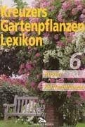 Kreuzers Gartenpflanzen-Lexikon, Band 6: Rosen, Klet... | Buch | Zustand wie neu