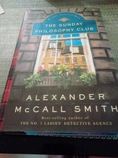 Product Image: Signed First Edition The Sunday Philosophy Club Alexander McCall Smith 2004 HC