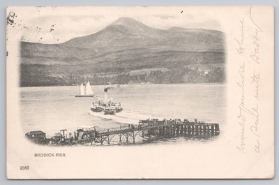 Brodick Pier Isle of Arran Schottland Raddampfer Schiff verschickt 1907 Postkarte