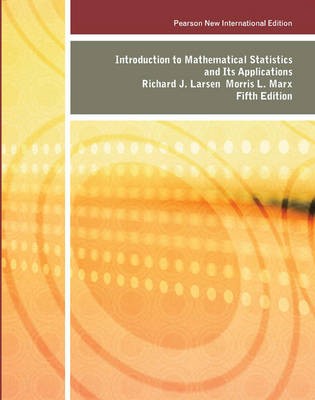 Einführung in die mathematische Statistik und ihre Anwendungen von Morris Marx 9781