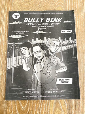 Bully Bink Book #5 Comic Book by Gary Davis Bullying Debate 2020