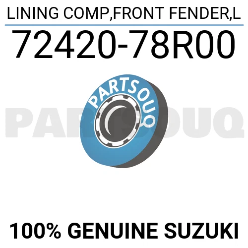 7242078R00 Genuine Suzuki LINING COMP,FRONT FENDER,L 72420-78R00 
