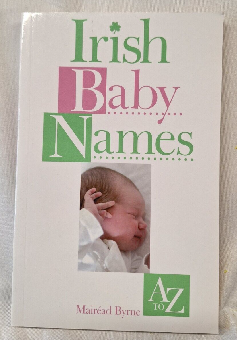 Irish Baby Names Mairead Byrne Paperback ISBN 9780572031763 A to Z Naming Book