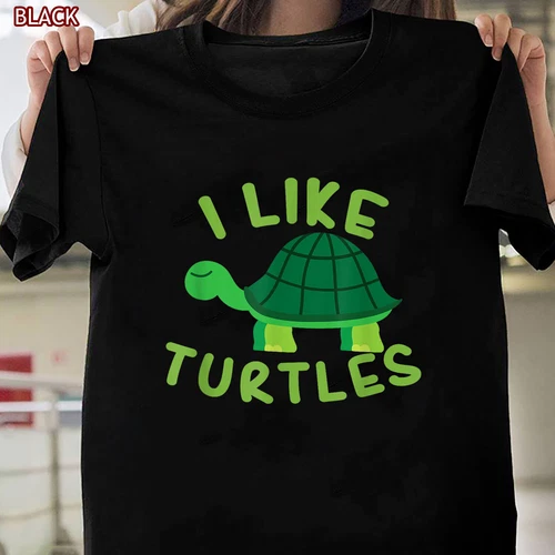 I Like Turtles Tortoise Sea Animal Lover Funny Gift Graphic Design T-Shirt - Picture 1 of 2