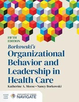Borkowski's Organizational Behavior and Leadership In Health Care | Englisch