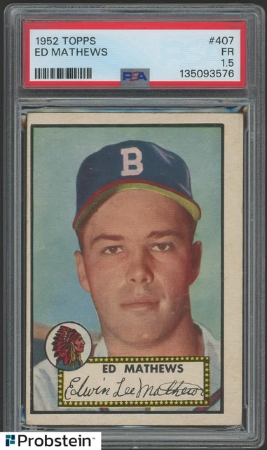 1952 Topps #407 Ed Eddie Mathews HOF Milwaukee Braves RC Rookie PSA 1.5 FR