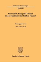Herrschaft, Krieg Und Frieden In Der Staatslehre Der FrüHen Neuzeit. | Wall