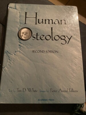 Human Osteology 2nd Edition Hardcover Tim D White