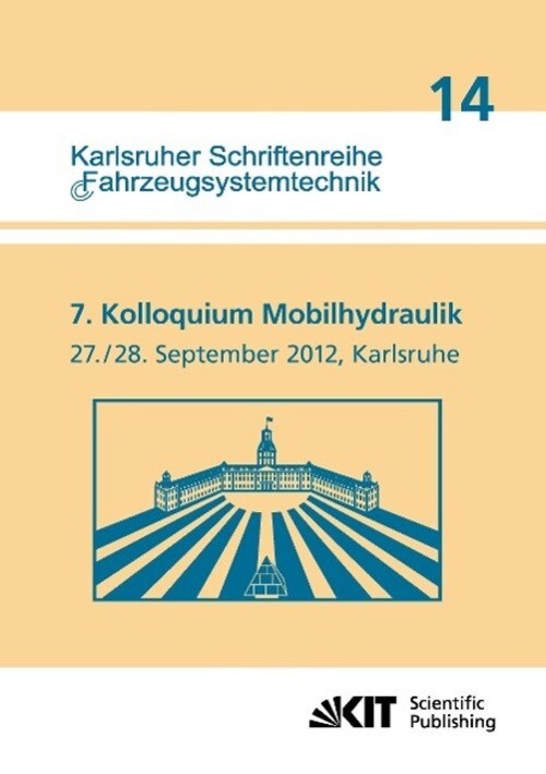 Thumbnail - Marcus Geimer (u. A.) | 7. Kolloquium Mobilhydraulik : Karlsruhe,
