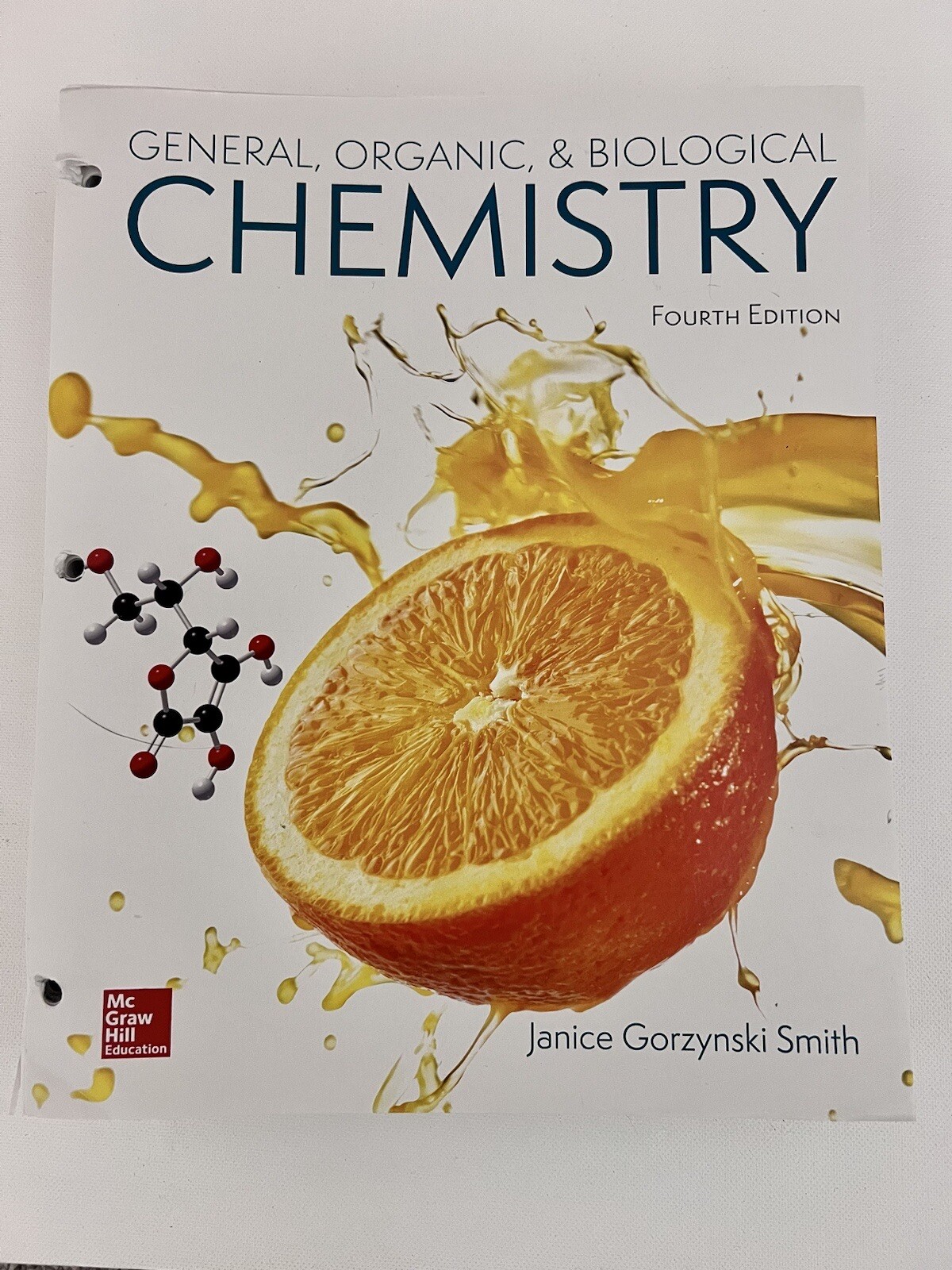 GENERAL ORGANIC &amp; BIOLOGICAL CHEMISTRY FOURTH EDITION BY JANICE GORZYNSKI SMITH | eBay