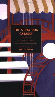 Das streunende Hundekabarett: Ein Buch russischer Gedichte (neu... - Schmid, übersetzt B...