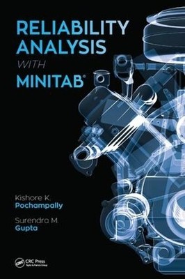 Reliability Analysis with Minitab - 9781498737586