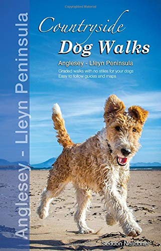 Countryside Dog Walks: Anglesey & The Lleyn Peninsula by Seddon Neudorfer NEW - Image 2