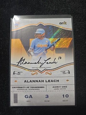Alannah Leach 2026 Onit Lady Vols Softball General Admission Auto 4/10    